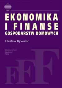 Ekonomika i finanse gospodarstw domowychCzeslaw Bywalecimagesbig13978 83 01 15916 0